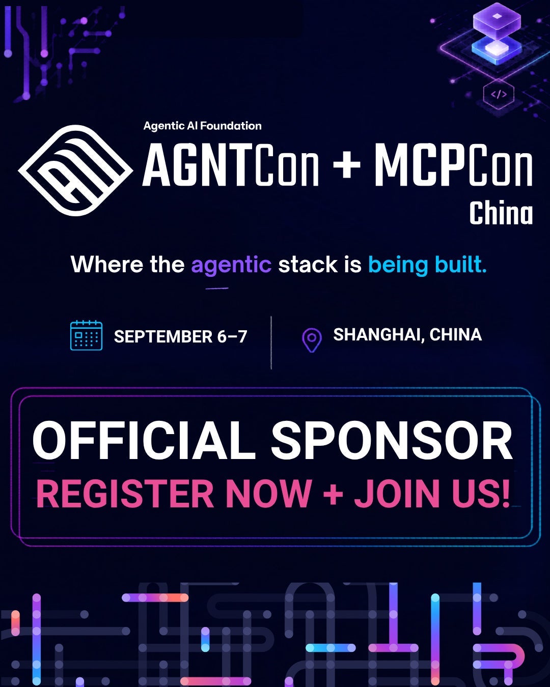 Agentic AI Foundation AGNTCon + MCPCon China, "Where the agents stack is being built." September 6-7 in Shanghai, China. Official sponsor, register now & join us!